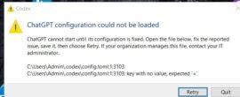 When the ChatGPT Configuration file could not be loaded, and Useful Tweaks